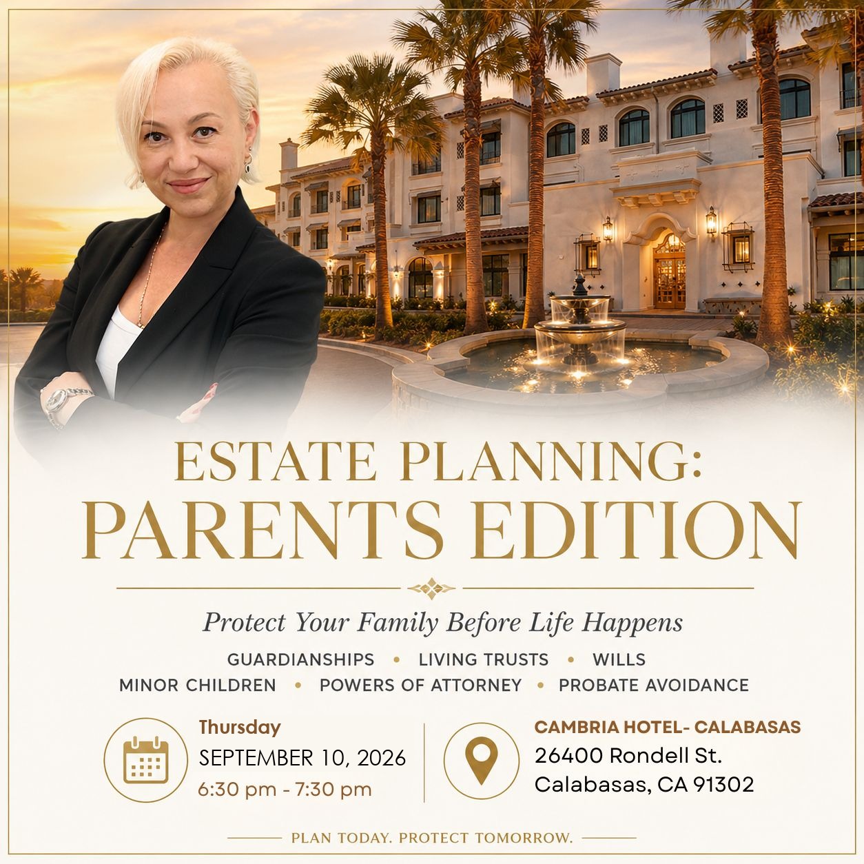 Estate Planning: Parents Edition with Maria V. Primushko, Thursday September 10 2026, 6:30 to 7:30 PM, Cambria Hotel Calabasas